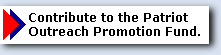 Contribute to the Patriot Outreach Promotion Fund.