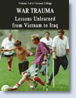 War Trauma - Lessons Unlearned from Vietnam to Iraq